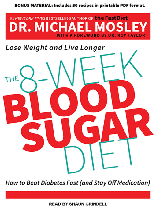 Title details for The 8-Week Blood Sugar Diet by Dr. Michael Mosley - Available
